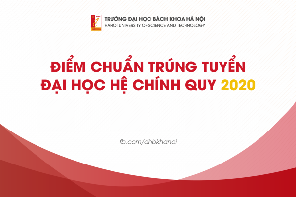 Điểm chuẩn trúng tuyển Đại học Bách khoa Hà Nội hệ Chính quy năm 2020