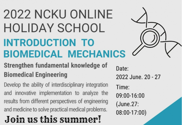 Tham gia Khóa học “2022 NCKU Holiday School-Introduction to Biomedical Mechanics” - Miễn phí cho Sinh viên HUST