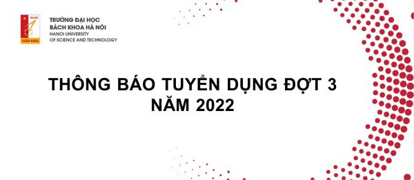 Thông báo tuyển dụng đợt 3 năm 2022