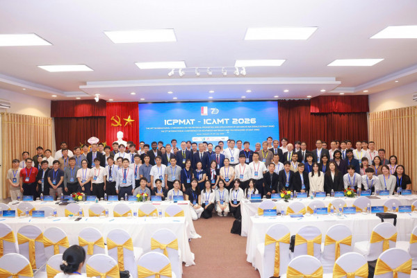 ICPMAT–ICAMT 2026: Diễn đàn kết nối nghiên cứu và đổi mới sáng tạo trong lĩnh vực vật liệu tiên tiến