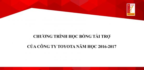 Thông báo Chương trình học bổng tài trợ công ty Toyota năm học 2016-2017