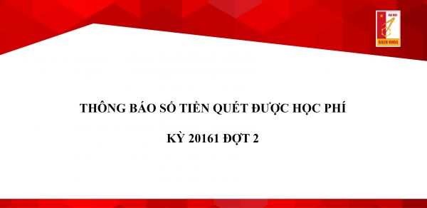 Thông báo số tiền quét được học phí kỳ 20161 đợt 2