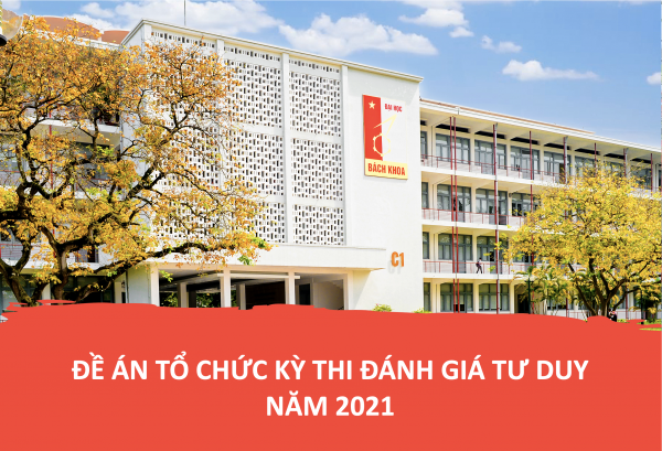 Đề án tổ chức kỳ thi đánh giá tư duy năm 2021