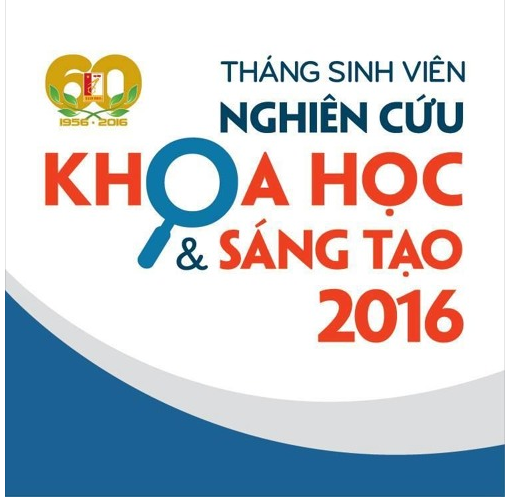 Chương trình Tháng sinh viên nghiên cứu  khoa học và sáng tạo 2016