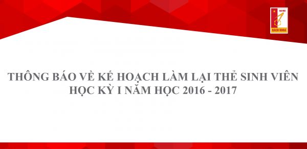 Thông báo về kế hoạch làm lại thẻ sinh viên học kỳ I năm học 2016-2017