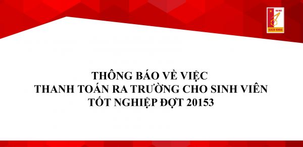 Thông báo về việc thanh toán ra trường cho sinh viên tốt nghiệp đợt 20153