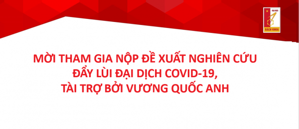 Mời tham gia nộp đề xuất nghiên cứu đẩy lùi đại dịch COVID-19, tài trợ bởi Vương quốc Anh