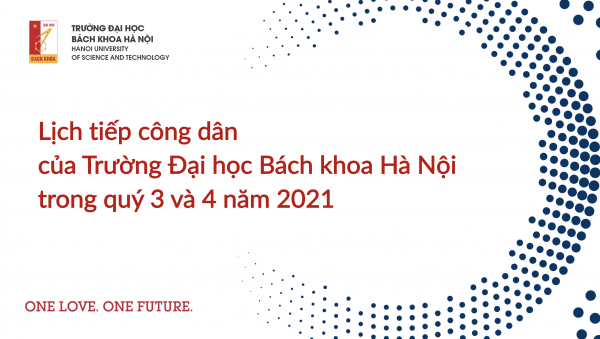 Lịch tiếp công dân của Trường Đại học Bách khoa Hà Nội trong quý 3 và 4 năm 2021