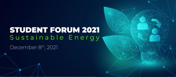 Diễn đàn sinh viên nghiên cứu khoa học 2021: Chủ đề Năng lượng bền vững - STUDENT FORUM 2021.