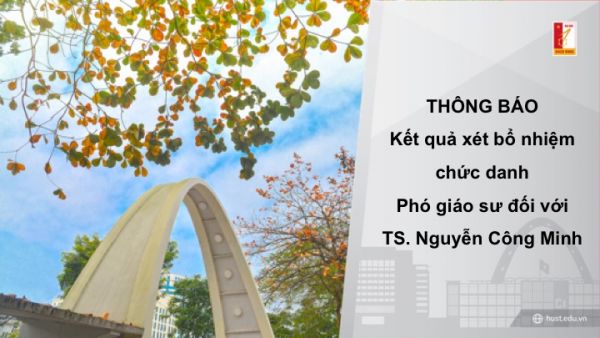 Thông báo Kết quả xét bổ nhiệm chức danh PGS đối với TS. Nguyễn Công Minh