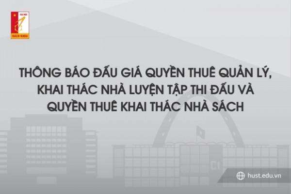 Thông báo đấu giá quyền thuê quản lý, khai thác Nhà Luyện tập thi đấu và quyền thuê khai thác Nhà sách