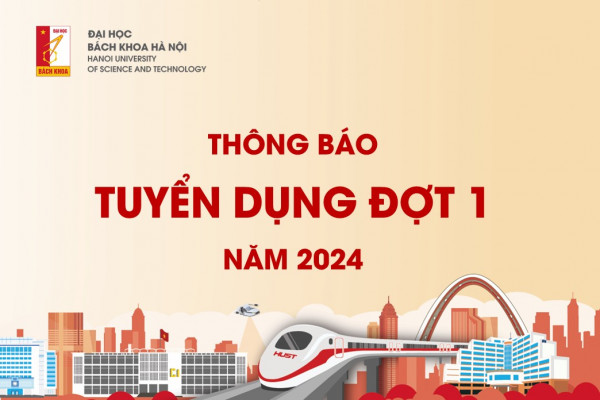 THÔNG BÁO TUYỂN DỤNG ĐỢT 1 NĂM 2024