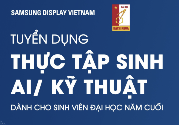 Chương Trình Thực Tập Sinh Samsung Display Kỳ Hè 2024