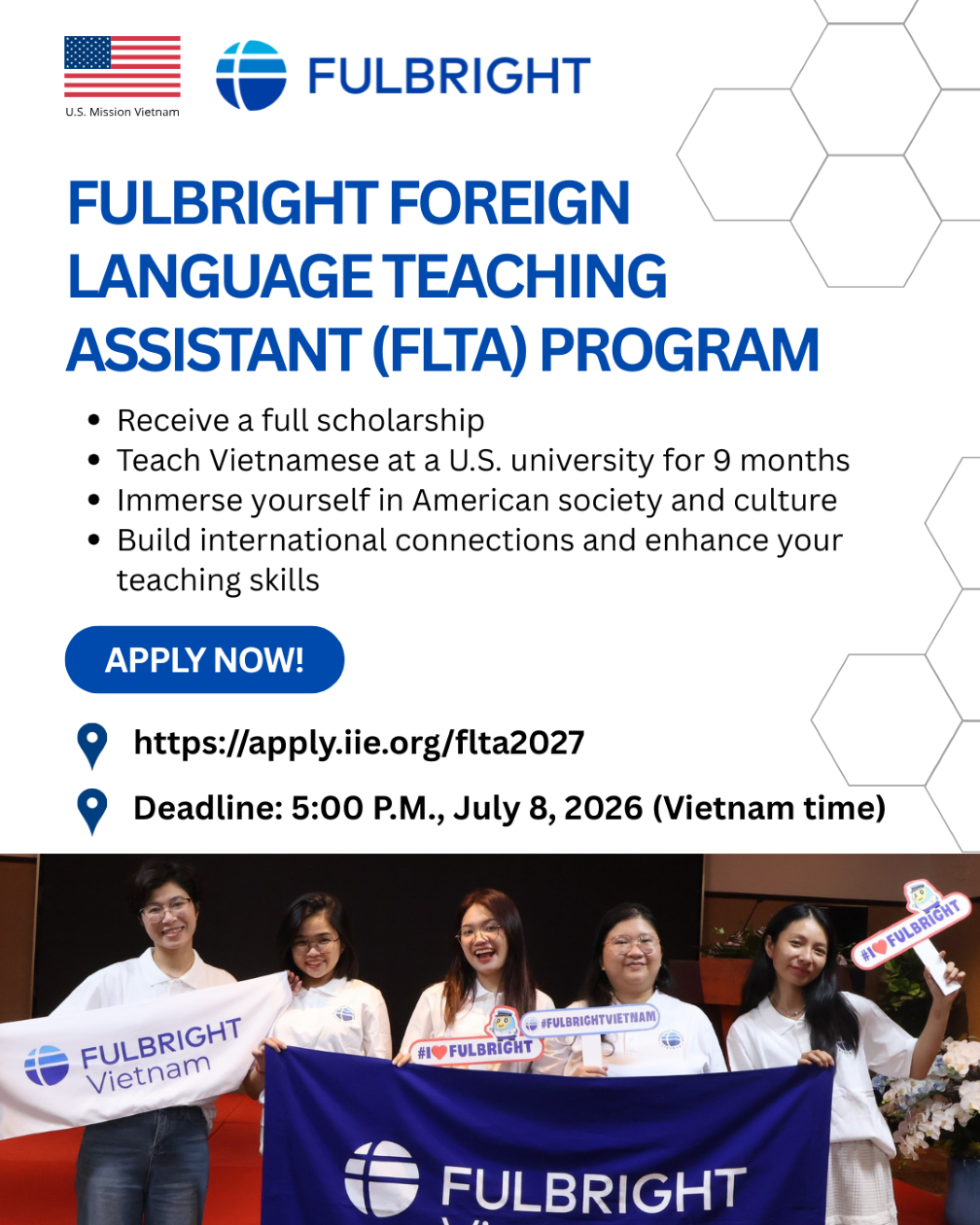 THÔNG BÁO HỌC BỔNG CHƯƠNG TRÌNH TRỢ GIẢNG NGOẠI NGỮ (FLTA) FULBRIGHT NĂM HỌC 2027-2028