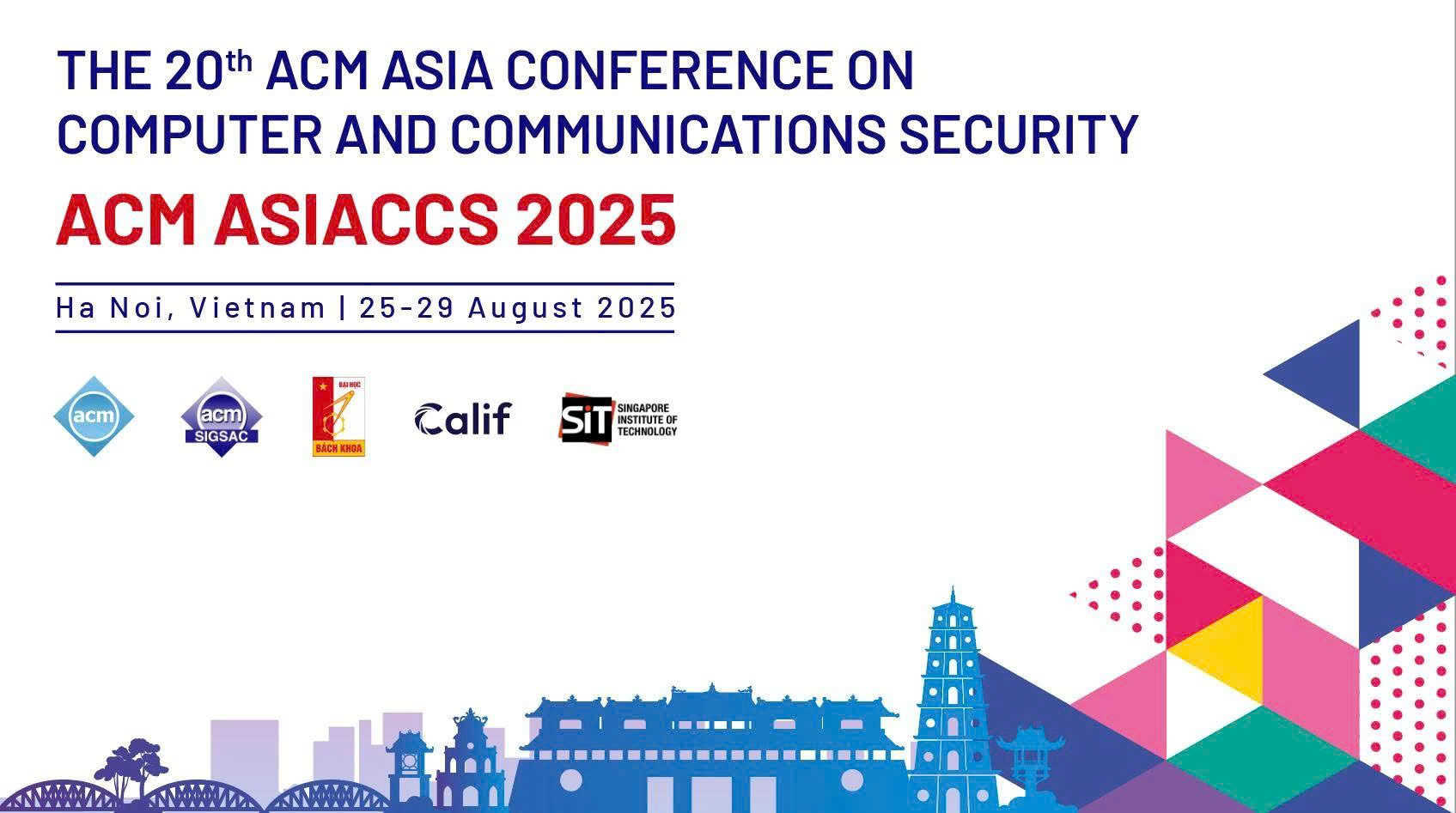 Đại học Bách khoa Hà Nội đăng cai tổ chức Hội nghị quốc tế hàng đầu về An toàn thông tin ACM ASIACCS 2025